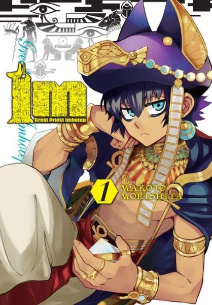 Cover for Makoto Morishita · Im: Great Prince Imhotep, Vol. 1 - IM GREAT PRIEST IMHOTEP GN (Pocketbok) (2020)