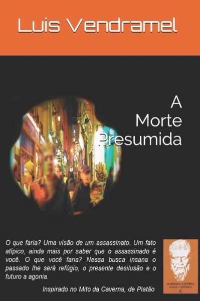 Cover for Luis Vendramel · A Morte Presumida (Paperback Book) (2017)