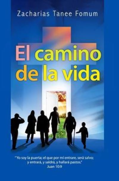Cover for Zacharias Tanee Fomum · El Camino de la Vida (Paperback Book) (2018)