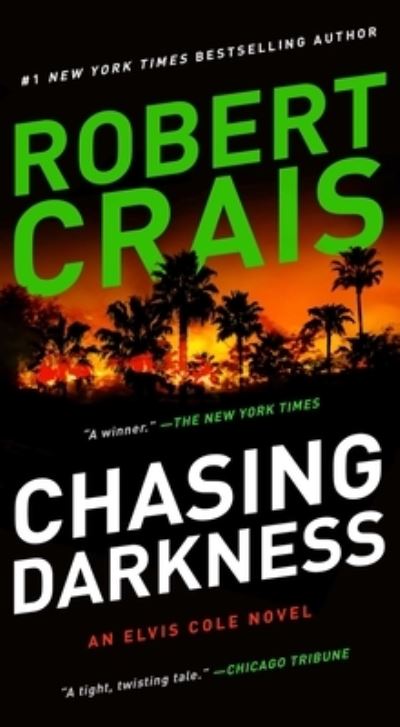 Cover for Robert Crais · Chasing Darkness: An Elvis Cole Novel (Paperback Book) (2021)