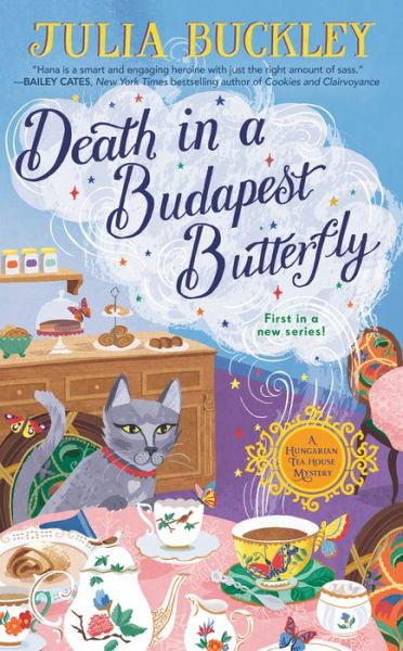 Cover for Julia Buckley · Death In A Budapest Butterfly: A Hungarian Tea House Mystery #1 (Paperback Book) (2019)