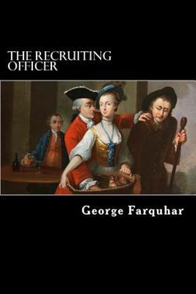 Cover for George Farquhar · The Recruiting Officer (Paperback Book) (2018)