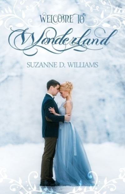 Cover for Suzanne D Williams · Welcome To Wonderland (Paperback Bog) (2018)