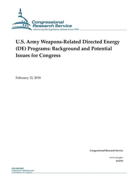 Cover for Congressional Research Service · U.S. Army Weapons-Related Directed Energy (DE) Programs (Paperback Book) (2018)