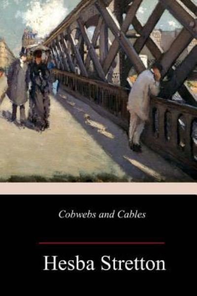 Cover for Hesba Stretton · Cobwebs and Cables (Pocketbok) (2018)