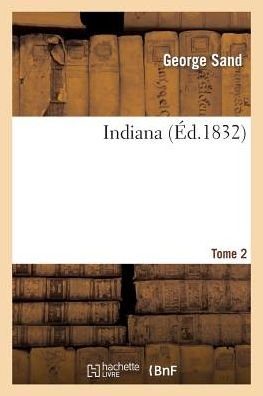 Cover for George Sand · Indiana. T2 (Paperback Bog) (2022)
