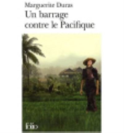 Cover for Marguerite Duras · Un barrage contre le Pacifique (Paperback Bog) (1985)