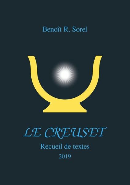 Cover for Sorel · Le creuset (Book) (2019)