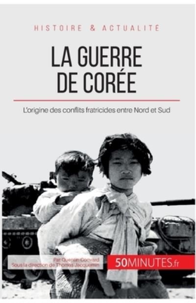 Cover for Quentin Convard · La guerre de Coree (Paperback Book) (2014)
