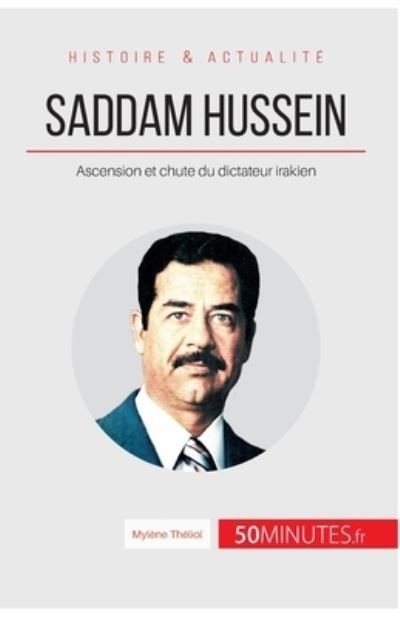 Cover for Mylène Théliol · Saddam Hussein (Paperback Bog) (2016)