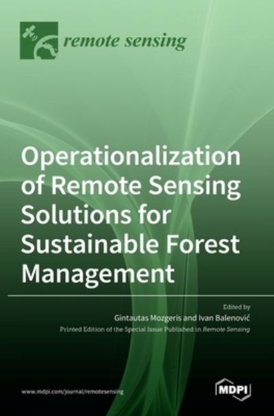 Cover for Gintautas Mozgeris · Operationalization of Remote Sensing Solutions for Sustainable Forest Management (Hardcover Book) (2021)