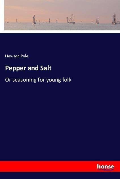 Cover for Pyle · Pepper and Salt (Buch)