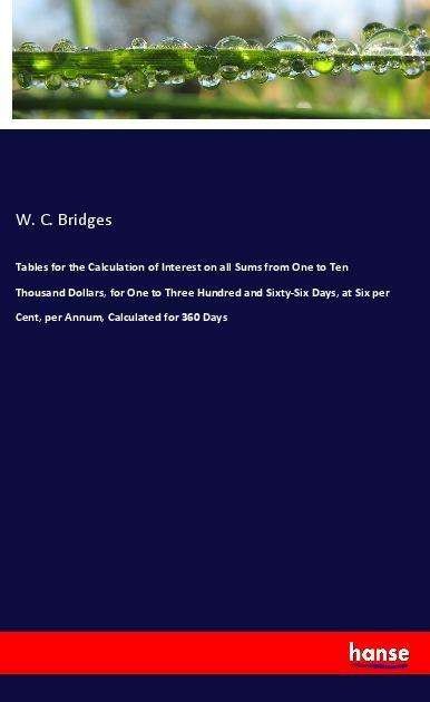 Cover for Bridges · Tables for the Calculation of I (Bok)