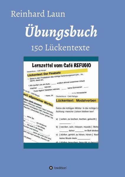 Cover for Laun · Übungsbuch - 150 Lückentexte (Book) (2020)