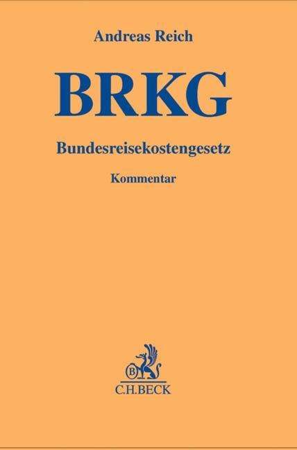 Cover for Reich · BRKG,Bundesreisekostenges.,Komm. (Book)