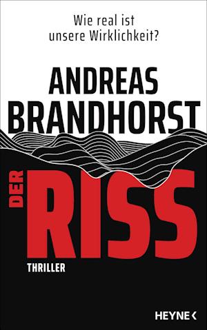 Andreas Brandhorst · Der Riss (Buch) (2024)