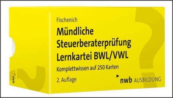 Mündliche Steuerberaterprüfu - Fischenich - Livros -  - 9783482661822 - 
