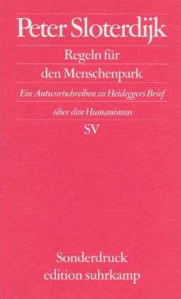 Edit.Suhrk.6582 Sloterdijk.Regeln.Mensc - Peter Sloterdijk - Bøker -  - 9783518065822 - 