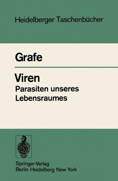 Cover for Alfred Grafe · Viren Parasiten Unseres Lebensraumes - Heidelberger Taschenbucher (Paperback Book) [German edition] (1977)
