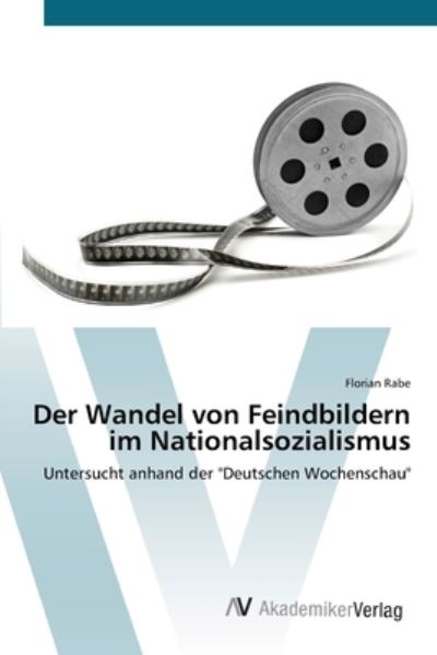 Cover for Rabe · Der Wandel von Feindbildern im Nat (Buch) (2012)