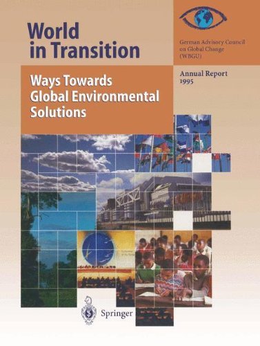 Cover for Global Change (Wbgu), German Advisory Council on · World in Transition: Ways Towards Global Environmental Solutions: Annual Report 1995 - World in Transition (Pocketbok) [Softcover Reprint of the Original 1st Ed. 1996 edition] (2012)