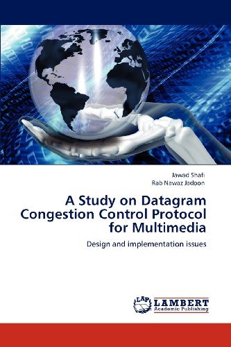 Cover for Rab Nawaz Jadoon · A Study on Datagram Congestion Control Protocol for Multimedia: Design and Implementation Issues (Pocketbok) (2012)