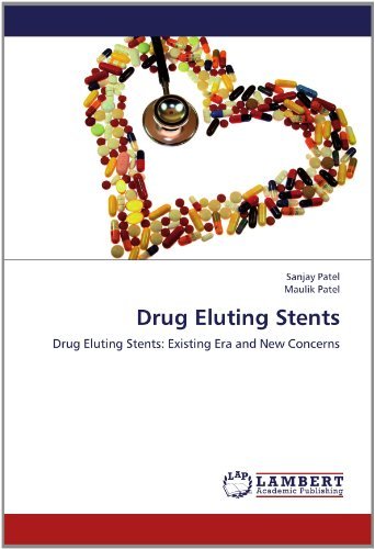 Cover for Maulik Patel · Drug Eluting Stents: Drug Eluting Stents: Existing Era and New Concerns (Taschenbuch) (2012)