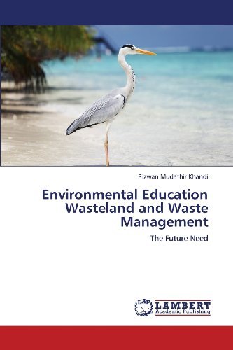 Cover for Rizwan Mudathir Khandi · Environmental Education Wasteland and Waste Management: the Future Need (Paperback Book) (2013)