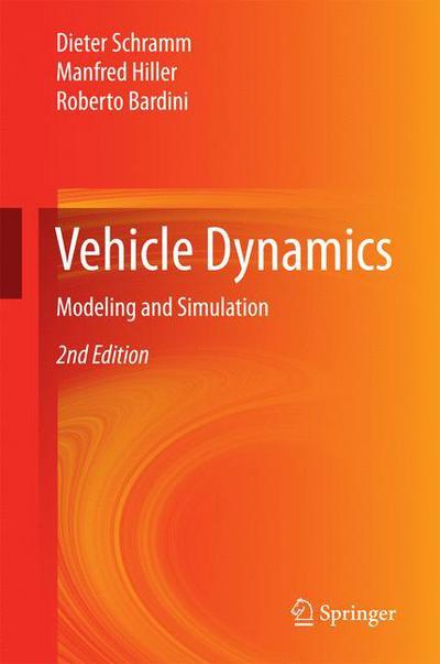 Cover for Dieter Schramm · Vehicle Dynamics: Modeling and Simulation (Gebundenes Buch) [2nd ed. 2018 edition] (2017)