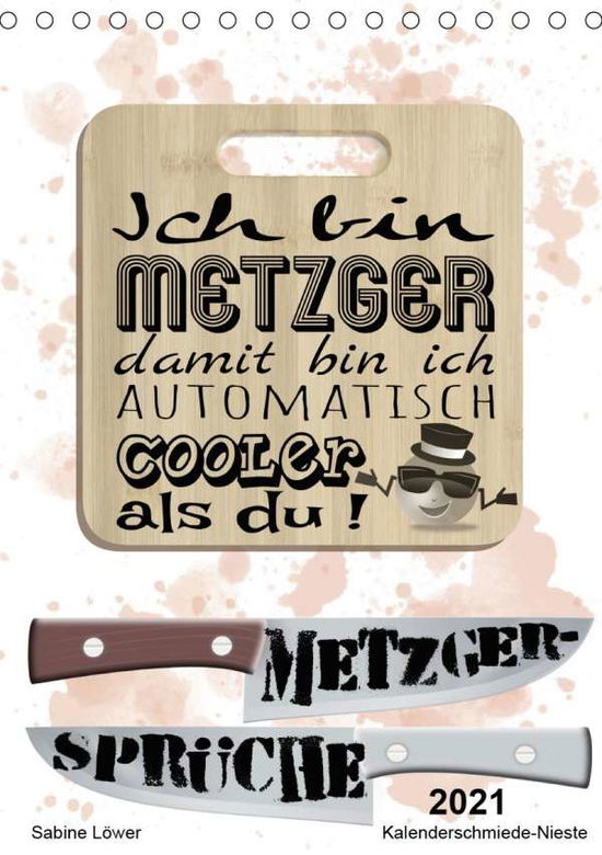 Metzger-Sprüche (Tischkalender 20 - Löwer - Bücher -  - 9783672501822 - 