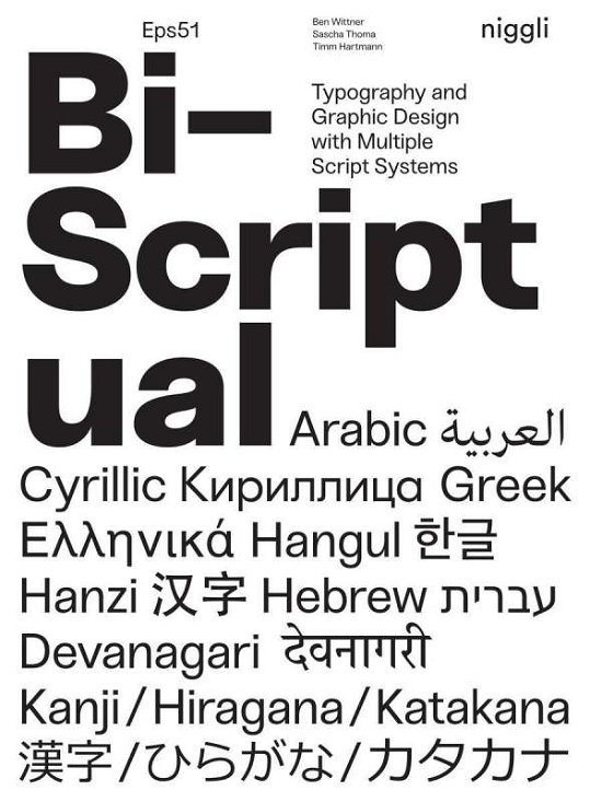 Cover for Ben Wittner · Bi-Scriptual: Typography and Graphic Design with Multiple Script Systems (Hardcover Book) (2018)
