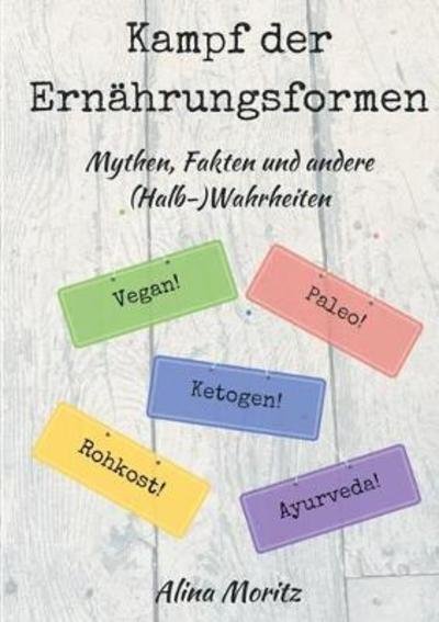 Cover for Moritz · Kampf der Ernährungsformen (Bok) (2018)
