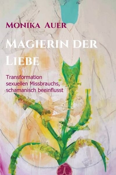 Cover for Auer · Magierin der Liebe (Book) (2019)