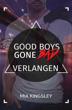 Cover for Kingsley · Good Boys Gone Bad (Book)