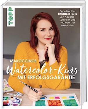 Makoccinos Watercolor-Kurs mit Erfolgsgarantie - Makoccino - Książki - Frech Verlag GmbH - 9783772447822 - 12 sierpnia 2021