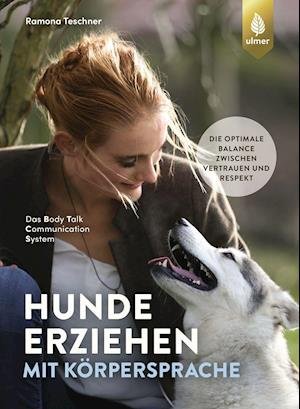 Cover for Ramona Teschner · Hunde erziehen mit KÃ¶rpersprache (Paperback Book) (2021)