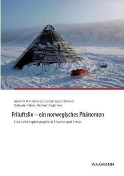 Cover for Annette R Hofmann · Friluftsliv - Ein Norwegisches PHÃ¯Â¿Â½nomen (Paperback Book) (2018)
