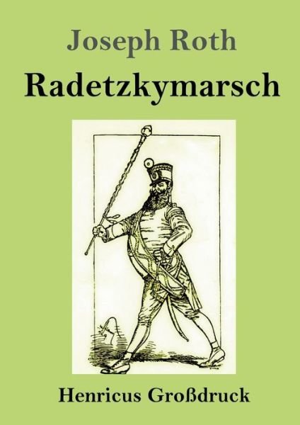 Cover for Joseph Roth · Radetzkymarsch (Grossdruck) (Paperback Bog) (2019)