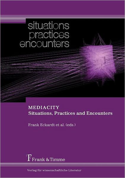 Cover for Frank Eckardt · Mediacity. Situations, Practices and Encounters (Paperback Book) (2008)