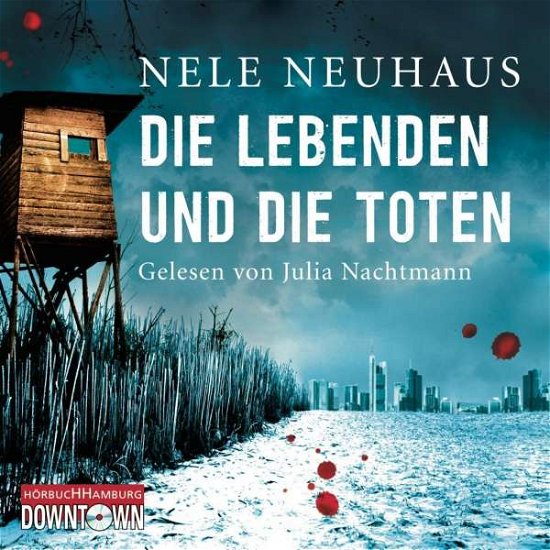 Cover for Neuhaus · Die Lebenden und die Toten, (Buch)