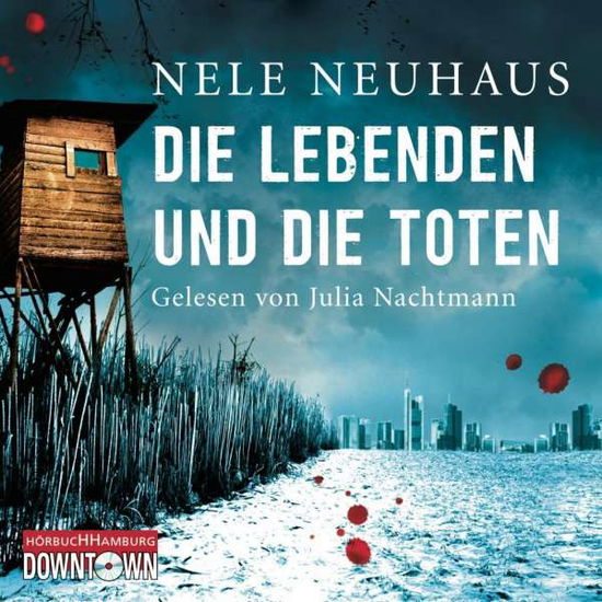 Die Lebenden und die Toten, - Neuhaus - Kirjat -  - 9783869091822 - 