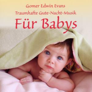 Für Babys - Gomer Edwin Evans - Music - NEPTUN - 9783893214822 - February 19, 2010