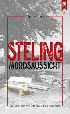 Cover for Ute Mainz · Steling: Mordsaussicht (Book) (2023)