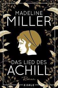Cover for Miller · Das Lied des Achill (Book)