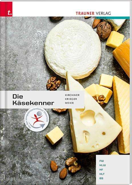 Cover for Kirchner · Die Käsekenner (Book)