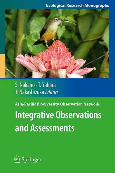 Shin-Ichi Nakano · Integrative Observations and Assessments - Ecological Research Monographs (Innbunden bok) [2014 edition] (2014)