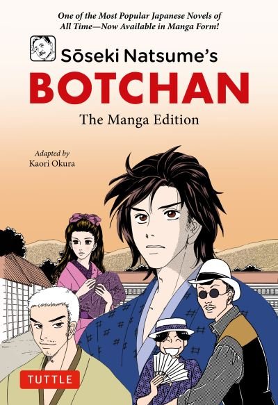 Cover for Soseki Natsume · Soseki Natsume's Botchan: The Manga Edition: One of Japan's Most Popular Novels of All Time - Now Available in Manga Form! - Tuttle Japanese Classics In Manga (Taschenbuch) (2024)