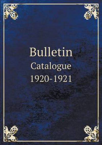 Cover for College of William and Mary · Bulletin Catalogue 1920-1921 (Pocketbok) (2015)