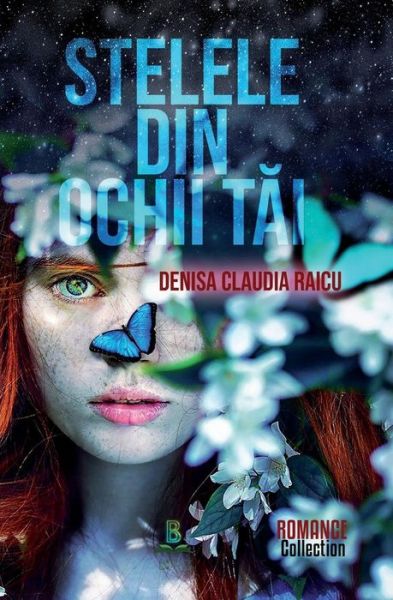 Stelele Din Ochii Tai - Denisa Claudia Raicu - Książki - Editura Berg - 9786069461822 - 1 sierpnia 2018