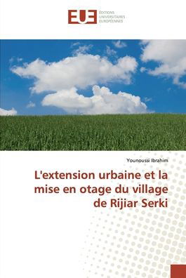 L'extension urbaine et la mise - Ibrahim - Libros -  - 9786138464822 - 9 de abril de 2019